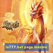 la777.bet paga mesmo